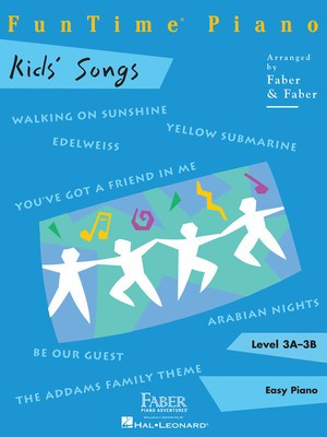 FunTime - Kids' Songs - Level 3A-3B - Piano Nancy Faber|Randall Faber Faber Piano Adventures