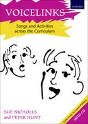 Voicelinks - Songs and activities across the curriculum - Peter Hunt|Sue Nicholls - Vocal Oxford University Press