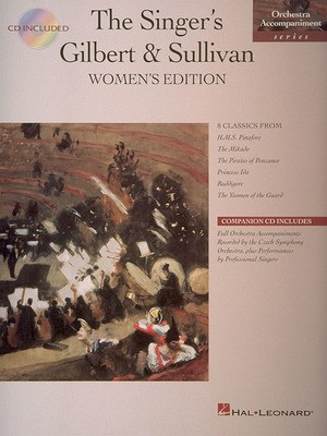 The Singer's Gilbert & Sullivan - Women's Edition - Arthur Sullivan|William S. Gilbert - Vocal Hal Leonard /CD