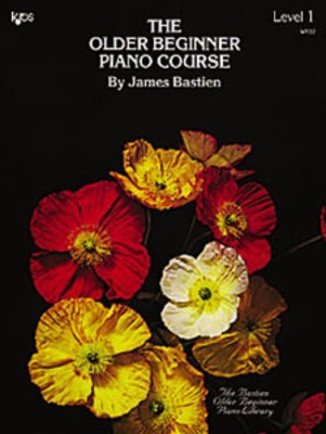 The Older Beginner Piano Course Level 1 - James Bastien - Piano Neil A. Kjos Music Company