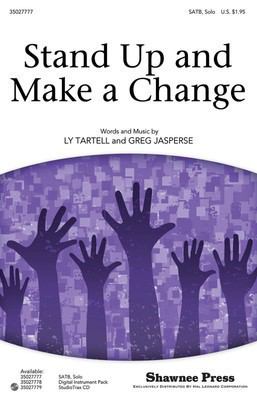 Stand Up and Make a Change - Greg Jasperse|Ly Tartell - Shawnee Press StudioTrax CD CD