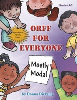 Orff for Everyone: Mostly Modal - Donna Dirksing - Heritage Music Press Teacher Edition (with reproducible activity pages)