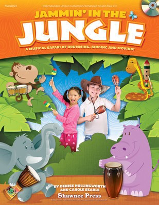 Jammin' In The Jungle! - Carole Searle|Denise Hollingworth - Shawnee Press Reproducible Pak /CD