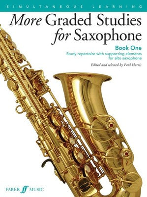 More Graded Studies for Saxophone Book 1 Saxophone Method Harris Paul Faber 0571539513