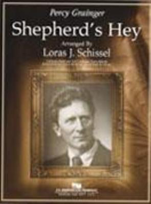 Shepherd's Hey - Percy Aldridge Grainger - Loras Schissel C.L. Barnhouse Company Score/Parts