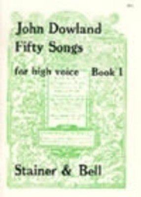 Fifty Songs for High Voice Book 1 - John Dowland - Classical Vocal High Voice Stainer & Bell Vocal Solo