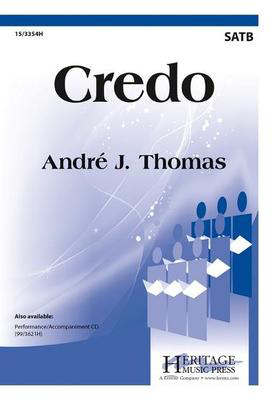 Credo - Andre J. Thomas - SATB Heritage Music Press Octavo