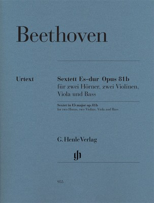 Sextet in E Flat Op. 81B - Ludwig van Beethoven - G. Henle Verlag Parts