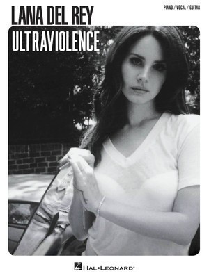 Lana Del Rey - Ultraviolence - Hal Leonard Piano, Vocal & Guitar