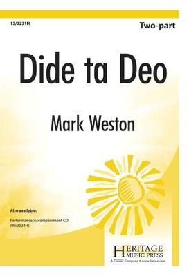 Dide ta Deo - Mark Weston - 2-Part Heritage Music Press Octavo