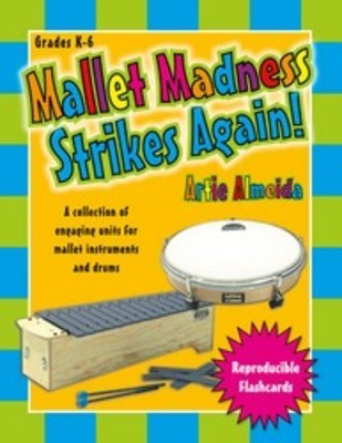 Mallet Madness Strikes Again -