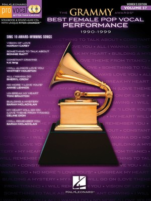 The Grammy Awards Best Female Pop Vocal Performance - 1990-1999 Pro Vocal Women's Edition Volume 57 - Vocal Hal Leonard /CD