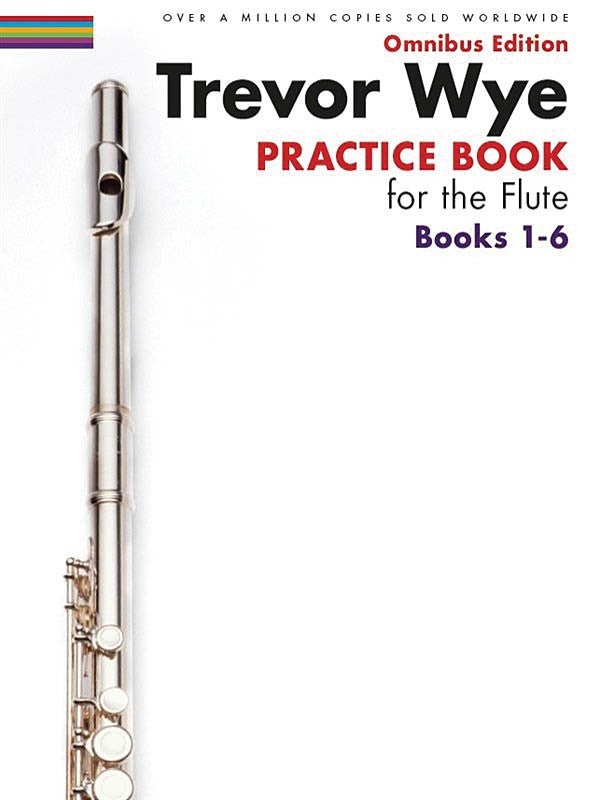 Trevor Wye Practice Book Omnibus 1-6 - Flute Novello NOV164186