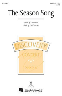 The Season Song - Discovery Level 2 - Patti Drennan - 2-Part Hal Leonard Octavo