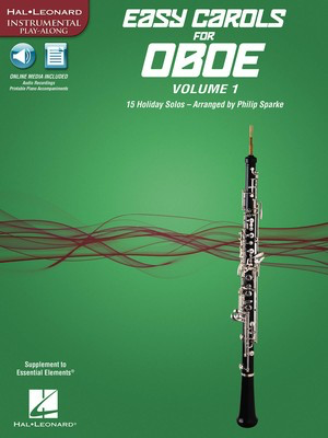 Easy Carols for Oboe, Vol. 1 - 15 Holiday Solos - Various - Oboe Philip Sparke Hal Leonard Sftcvr/Online Audio