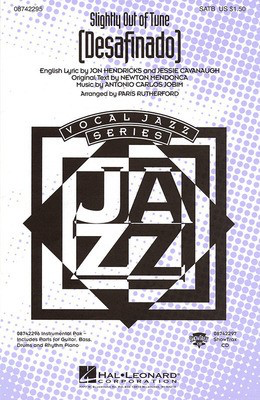 Desafinado (Slightly Out of Tune) - Antonio Carlos Jobim|Jessi Cavanaugh|Jon Hendricks|Newton Mendonca - Paris Rutherford Hal Leonard ShowTrax CD CD