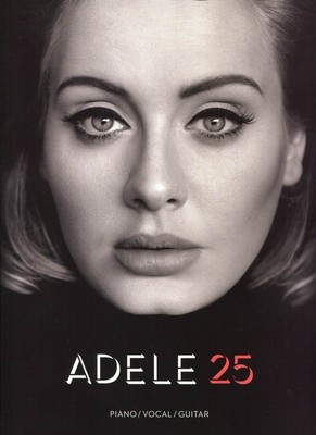 Adele - 25 - Piano/Vocal/Guitar PVG AMSCO AM1009712