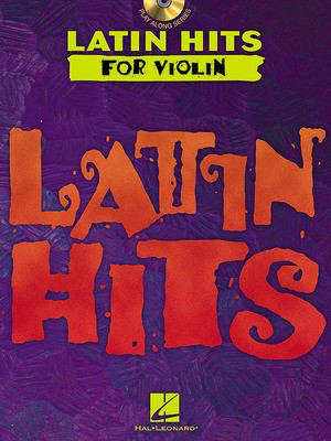 Latin Hits for Violin - Instrumental CD Play Along - Various - Violin Hal Leonard /CD