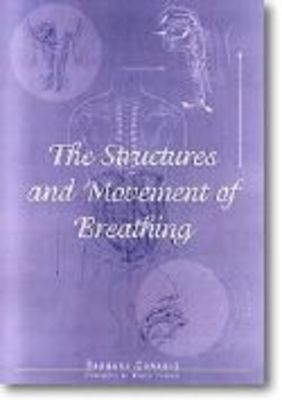 The Structures and Movement of Breathing - Barbara Conable|James Jordan GIA Publications