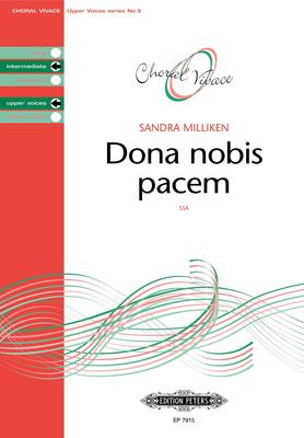 Dona Nobis Pacem - Sandra Milliken - SSA Edition Peters Choral Score Octavo