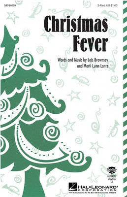 Christmas Fever - Lois Brownsey|Marti Lunn Lantz - Hal Leonard ShowTrax CD CD