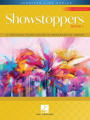 Showstoppers Book 1 - 10 Original Piano Solos in Progressive Order - Jennifer Linn Series - Hal Leonard