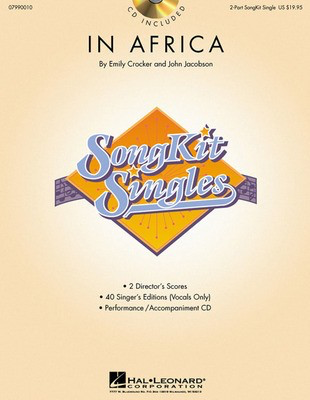 In Africa (SongKit Single) - Emily Crocker|John Jacobson - 2-Part Hal Leonard Classroom Kit Book/CD