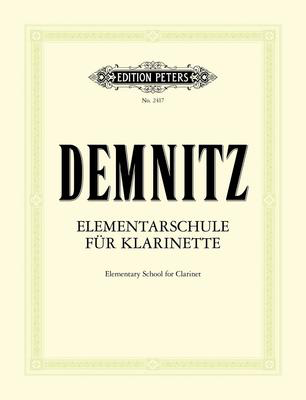 Elementary Clarinet Tutor - Friedrich Demnitz - Clarinet Edition Peters Clarinet Solo