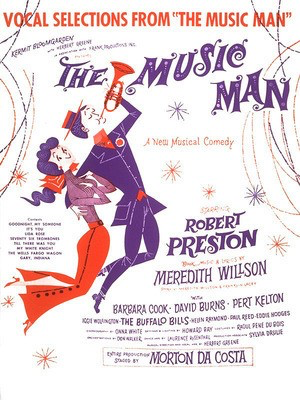 The Music Man - Meredith Willson - Piano|Vocal Hal Leonard Vocal Selections