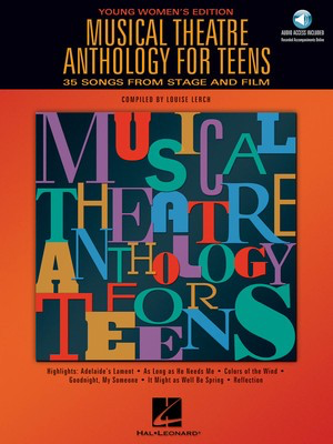 Musical Theatre Anthology for Teens: Young Women's Edition - Vocal/CD by Lerch Hal Leonard 740189