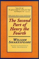 The Second Part of Henry the Fourth - Applause First Folio Editions - Applause Books