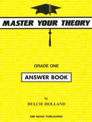 Master Your Theory Grade 1 - Answer Book Holland E54519