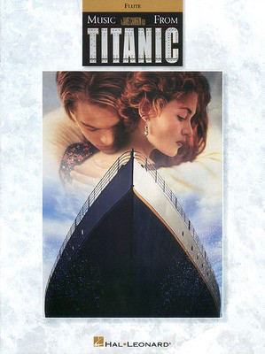 Music from Titanic - Flute - Various - Flute Hal Leonard