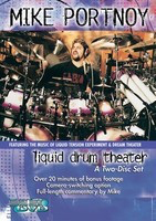 Mike Portnoy - Liquid Drum Theater - Featuring the Music of Liquid Tension Experiment and Dream Theater - Drums Hudson Music DVD