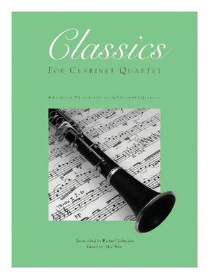 Classics For Clarinet Quartet Vol 2 Score/Cd - 3 Bb Clarinets and Bass Clarinet - Various / Johnston - Bb Clarinet|Bass Clarinet Kendor Music Clarinet Quartet Score/Parts