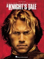 A Knight's Tale - Music from the Motion Picture - Guitar|Piano|Vocal Hal Leonard Piano, Vocal & Guitar