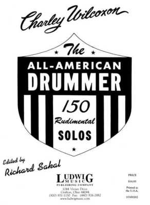 The All-American Drummer - 150 Rudimental Solos - Charley Wilcoxon - Drums|Snare Drum LudwigMasters Publications Softcover