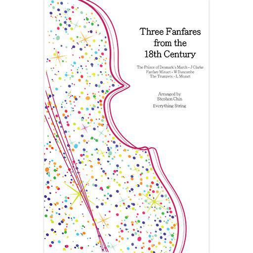 3 Fanfares from the 18th Century - String Orchestra Grade 1.5 Score/Parts Everything String ES55