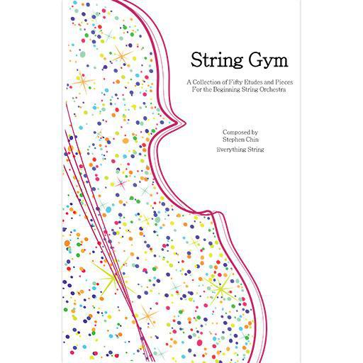 Chin - String Gym - String Orchestra Grade 0.5-1 Score/Parts Everything String ES97