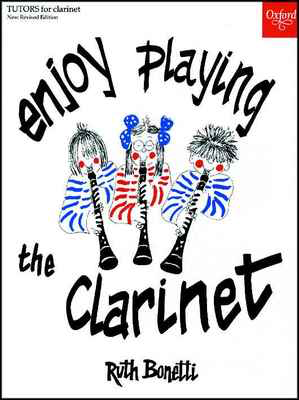 Bonetti - Enjoy Playing the Clarinet - Clarinet Solo Oxford 9780193221086