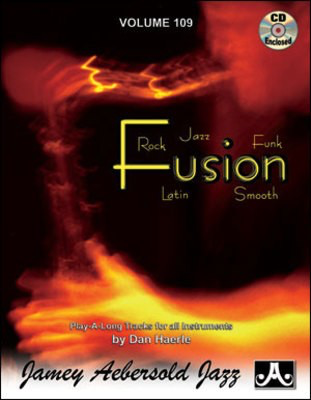 Fusion - Volume 109 - Play-A-Long Tracks for All Instruments - Dan Haerle - All Instruments Jamey Aebersold Jazz Lead Sheet /CD