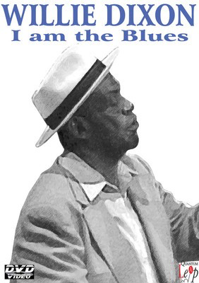 Willie Dixon - I Am the Blues - MVD DVD