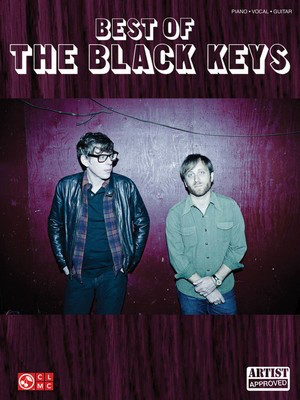 Best of The Black Keys - Guitar|Piano|Vocal Cherry Lane Music Piano, Vocal & Guitar