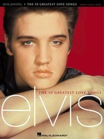 Elvis Presley - The 50 Greatest Love Songs - Hal Leonard