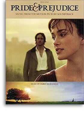 Pride & Prejudice - Music From The Motion Picture Soundtrack - Dario Marianelli - Piano Wise Publications Piano Solo