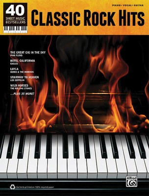 Classic Rock Hits - 40 Sheet Music Bestsellers Series - Alfred Music Piano, Vocal & Guitar