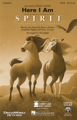 Here I Am (from Spirit: Stallion of the Cimarron) - Bryan Adams|Gretchen Peters|Hanz Zimmer - Ed Lojeski Hal Leonard ShowTrax CD CD