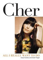 Cher - All I Really Want to Do - Daryl Easlea|Eddi Fiegel Backbeat Books