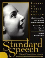 Standard Speech - Essays on Voice and Speech - Rocco Dal Vera|VASTA Applause Books