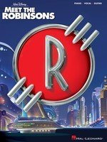 Meet The Robinsons - Guitar|Piano|Vocal Hal Leonard Piano, Vocal & Guitar